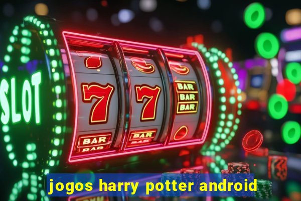 jogos harry potter android